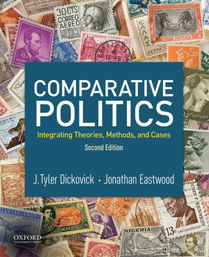 Comparative Politics: Integrating Theories, Methods, And Cases-used