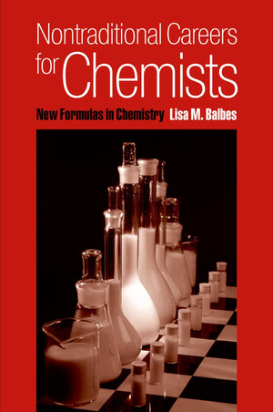 Nontraditional Careers for Chemists: New Formulas in Chemistry,Used