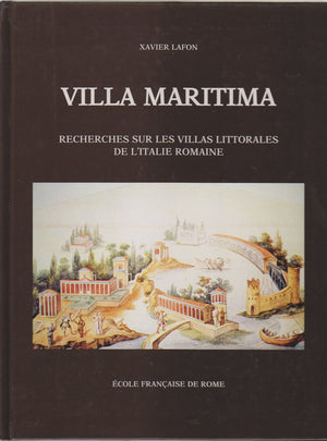 Villa maritima  recherches sur les villas littorales de l'Italie romaine, IIIe sicle av. J.C.IIIe sicle ap. J. (BIBLIOTHEQUE ,Used