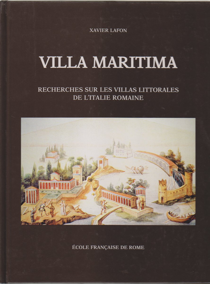 Villa maritima  recherches sur les villas littorales de l'Italie romaine, IIIe sicle av. J.C.IIIe sicle ap. J. (BIBLIOTHEQUE ,Used