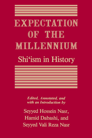 Expectation of the Millennium: Shi'ism in History,Used