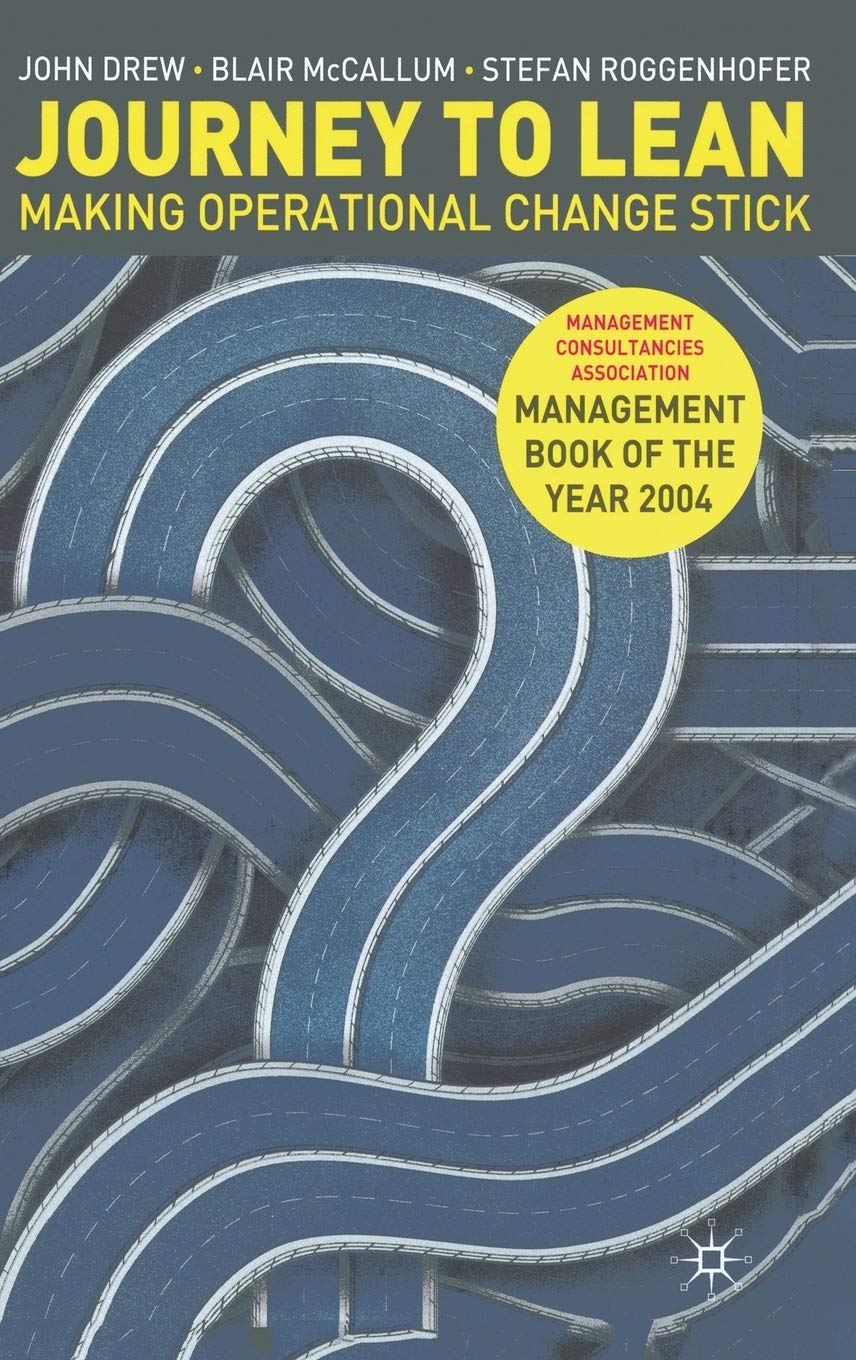 Journey To Lean: Making Operational Change Stick
