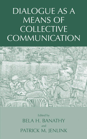 Dialogue as a Means of Collective Communication (Educational Linguistics),New
