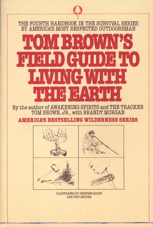 Tom Brown'S Field Guide To Living With The Earth