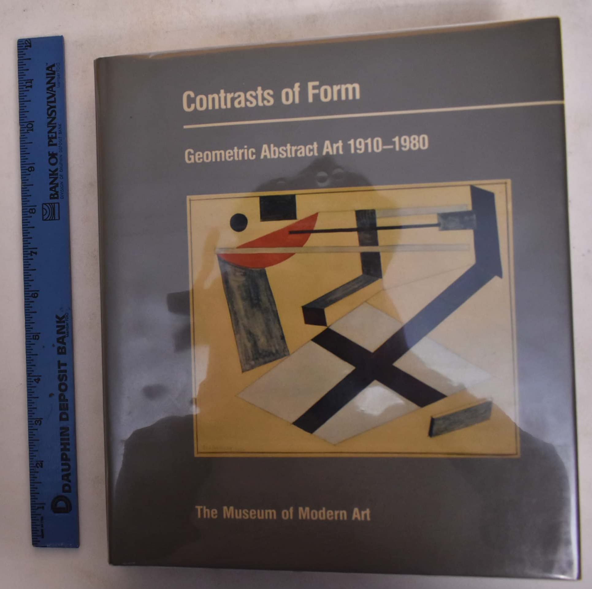 Contrasts of Form. Geometric abstract art, 19101980. From the collection of the Museum of Modern Art Including the Riklis Colle,Used