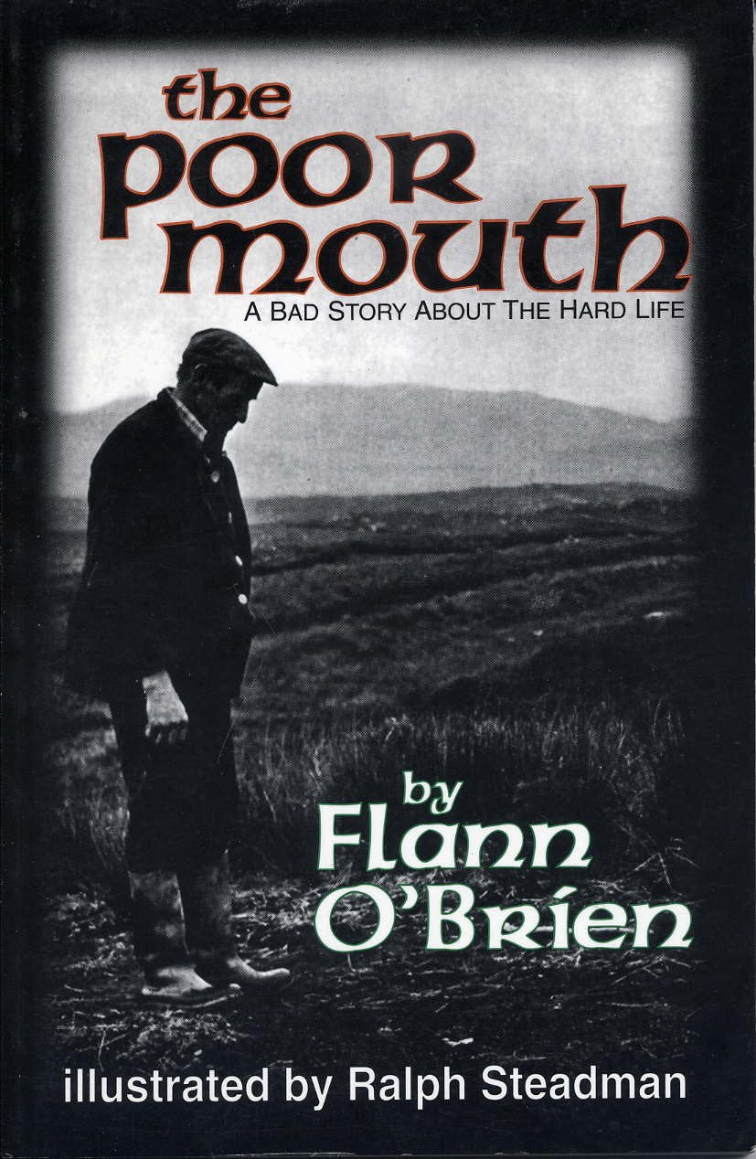 Poor Mouth: A Bad Story about the Hard Life (Irish Literature),Used
