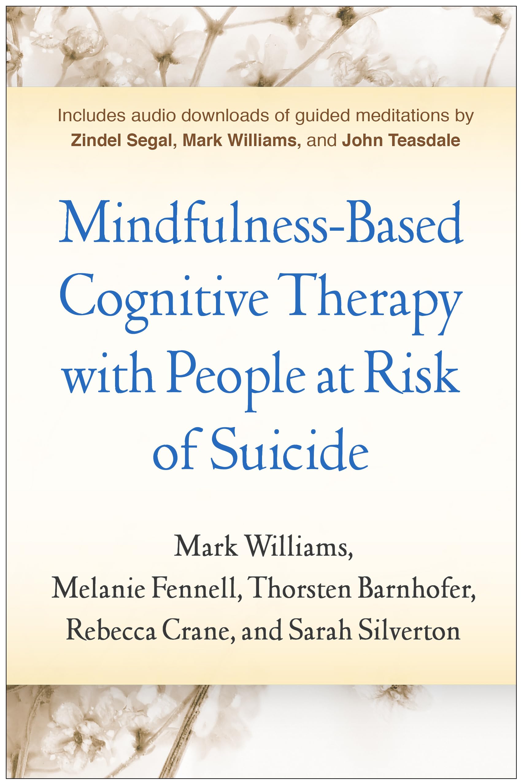 Mindfulnessbased Cognitive Therapy With People At Risk Of Suicide