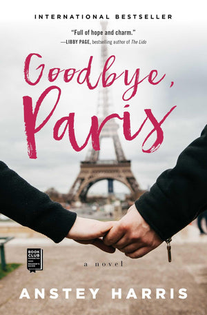 Goodbye, Paris: A Novel,Used