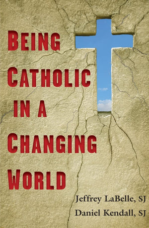 Being Catholic In A Changing World,Used