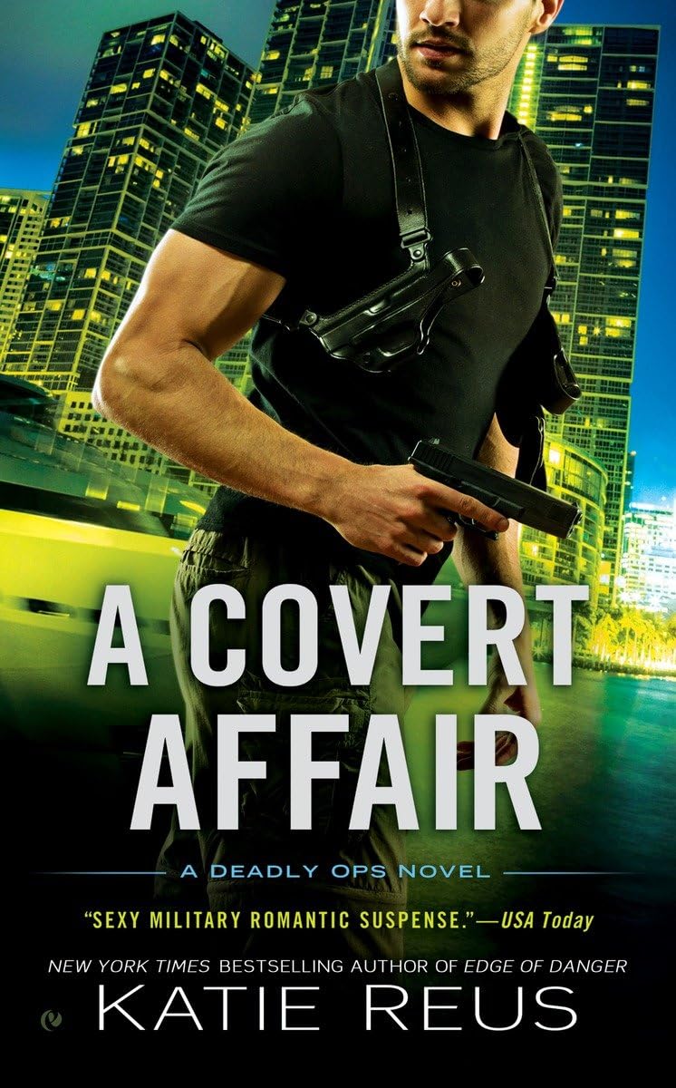 A Covert Affair (Deadly Ops Series),New