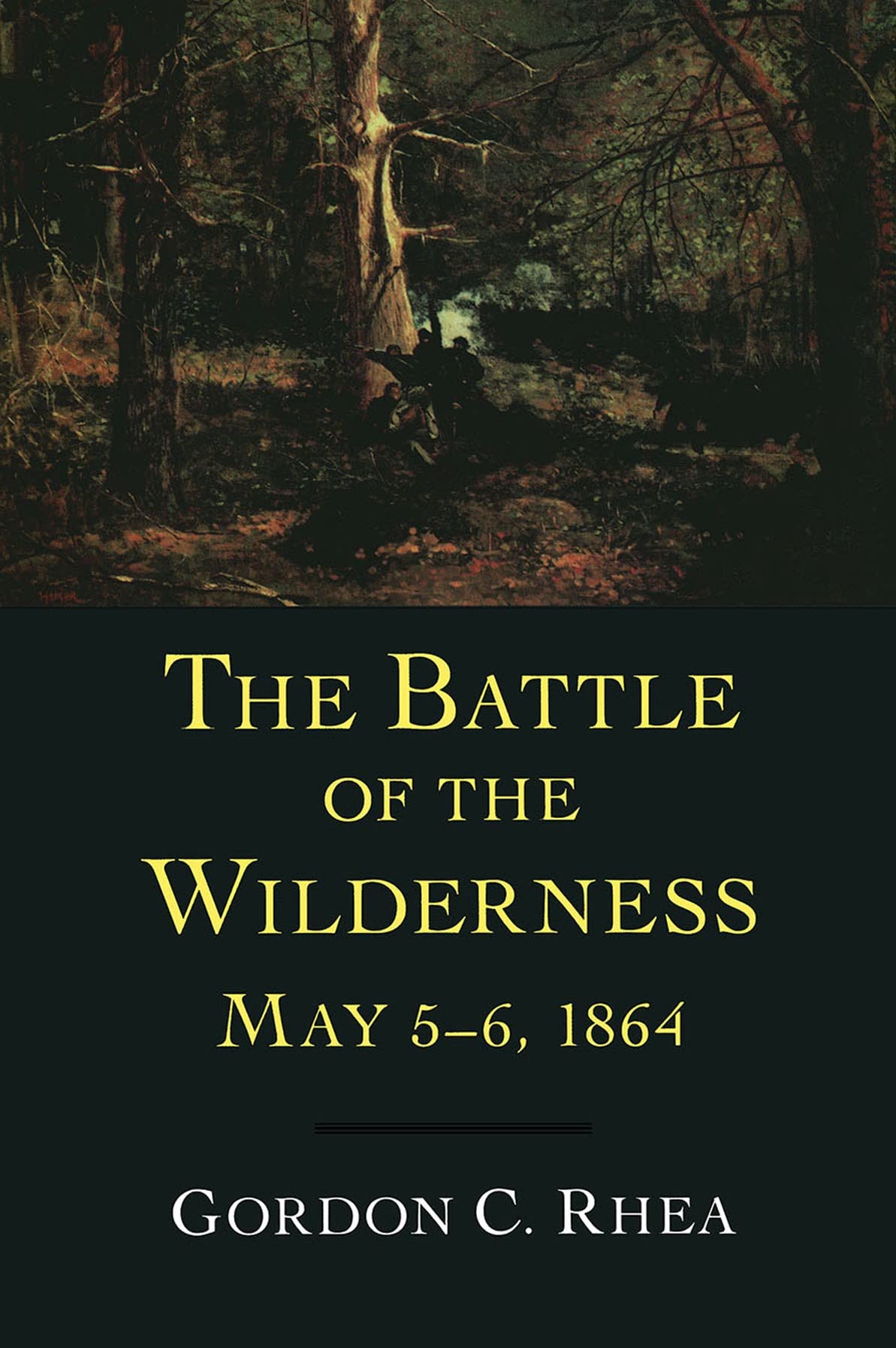 The Battle of the Wilderness, May 56, 1864 (Jules and Frances Landry Award),Used