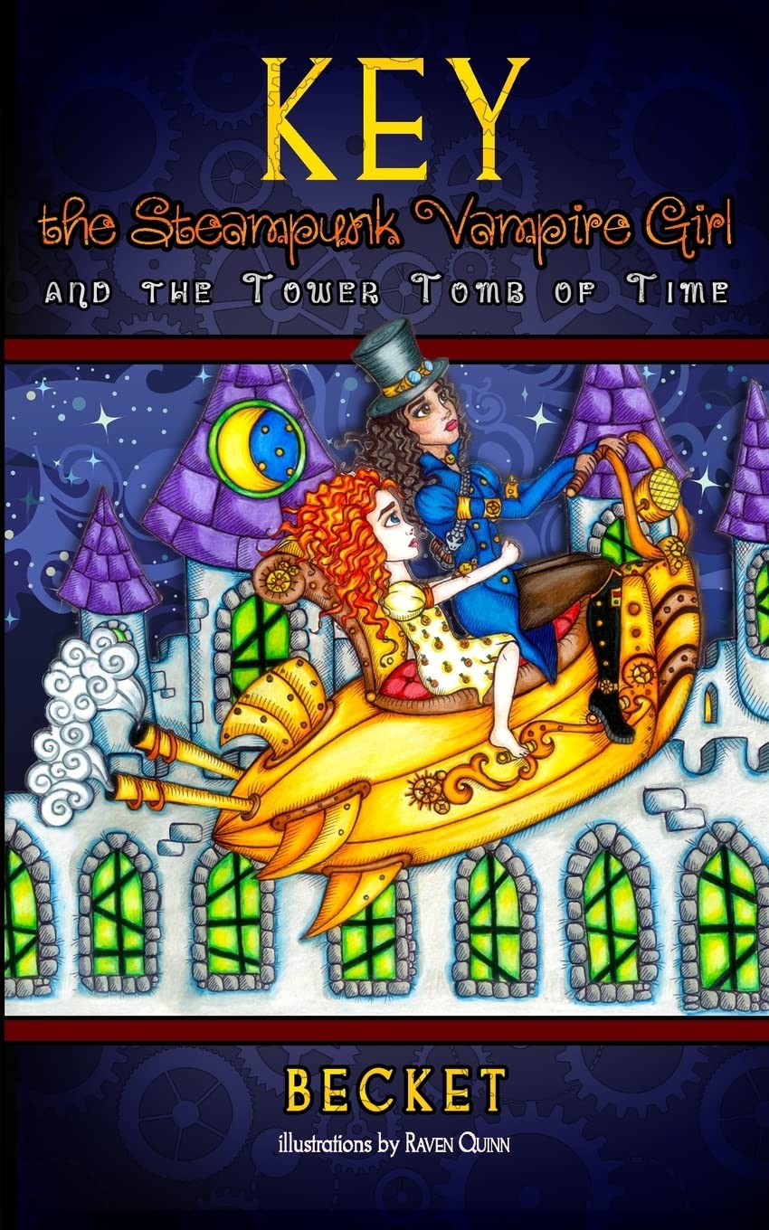 Key the Steampunk Vampire Girl and the Tower Tomb of Time,Used