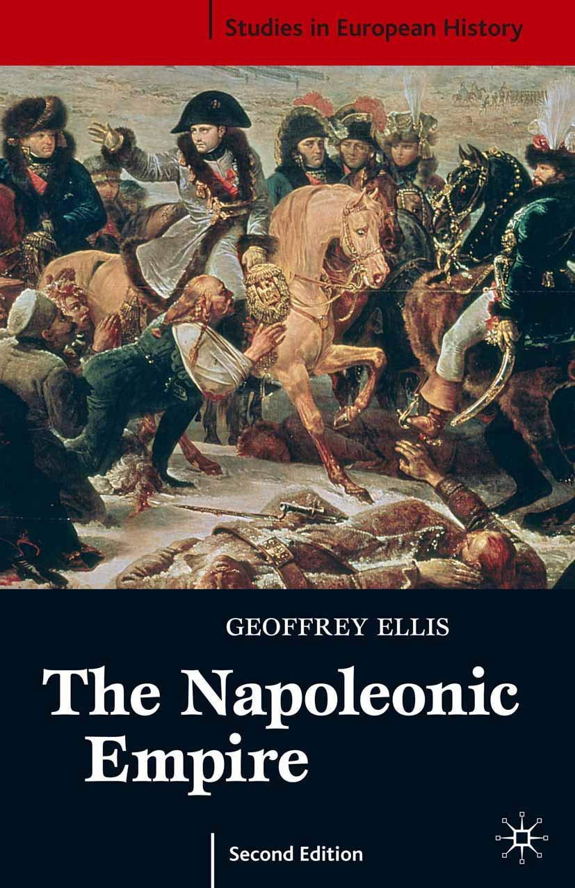 The Napoleonic Empire (Studies In European History, 24)