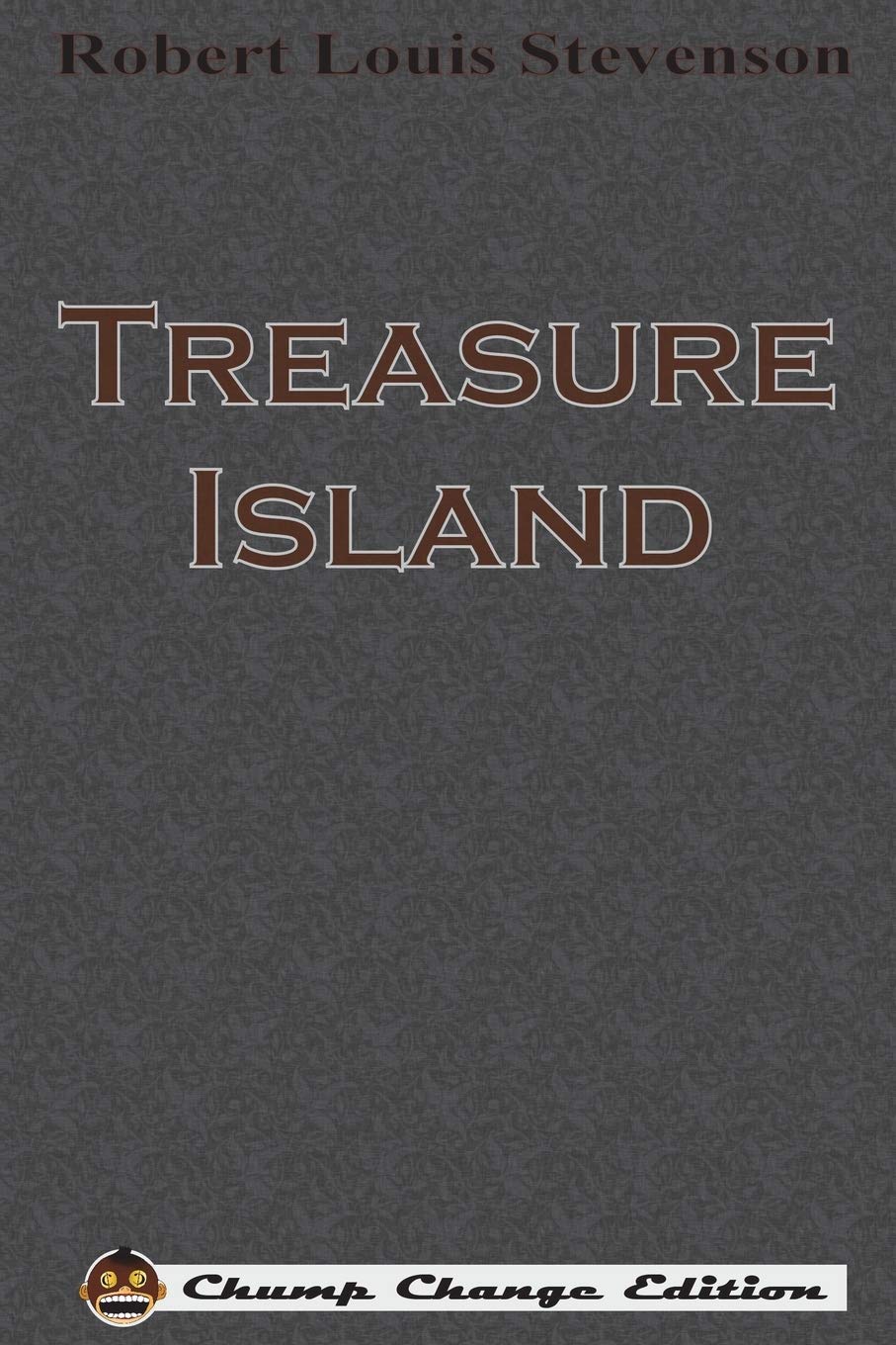 Treasure Island (Chump Change Edition),Used
