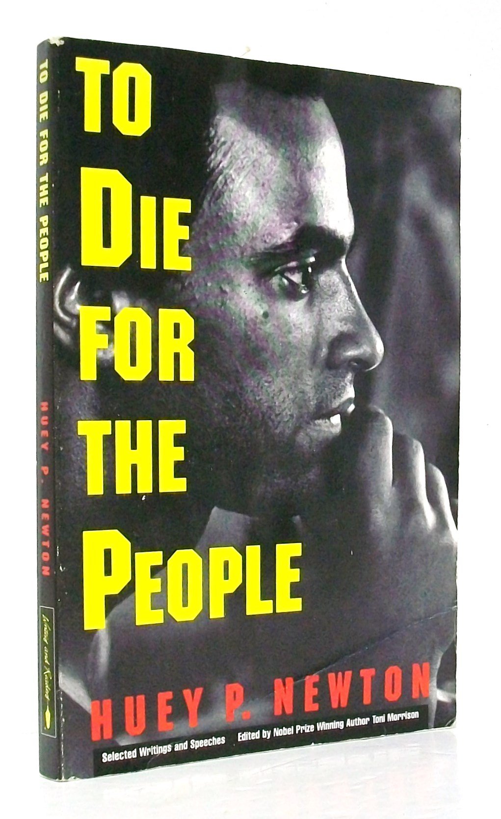 To Die For The People: The Writings Of Huey P. Newton,Used