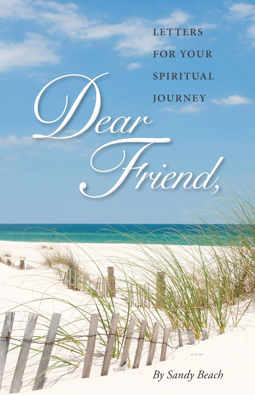 Dear Friend: Letters for Your Spiritual Journey,Used