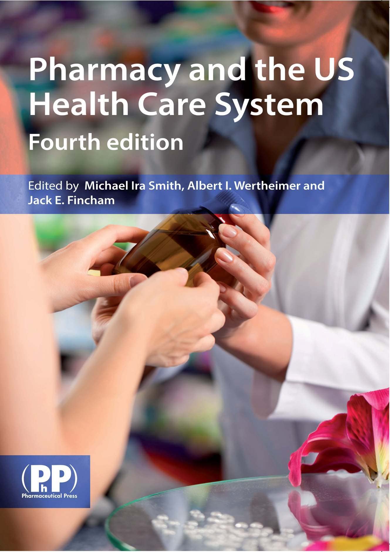 Pharmacy and the Us Healthcare System,Used