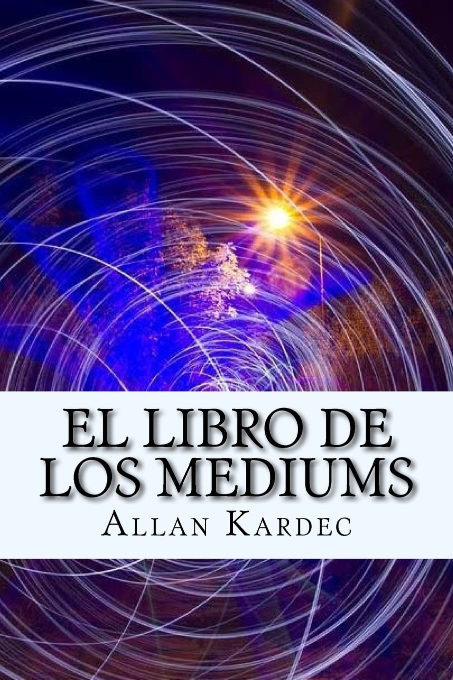 El Libro de Los Mediums (Spanish) Edition (Spanish Edition),Used