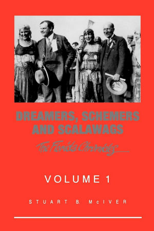 Dreamers, Schemers and Scalawags (Florida Chronicles),New