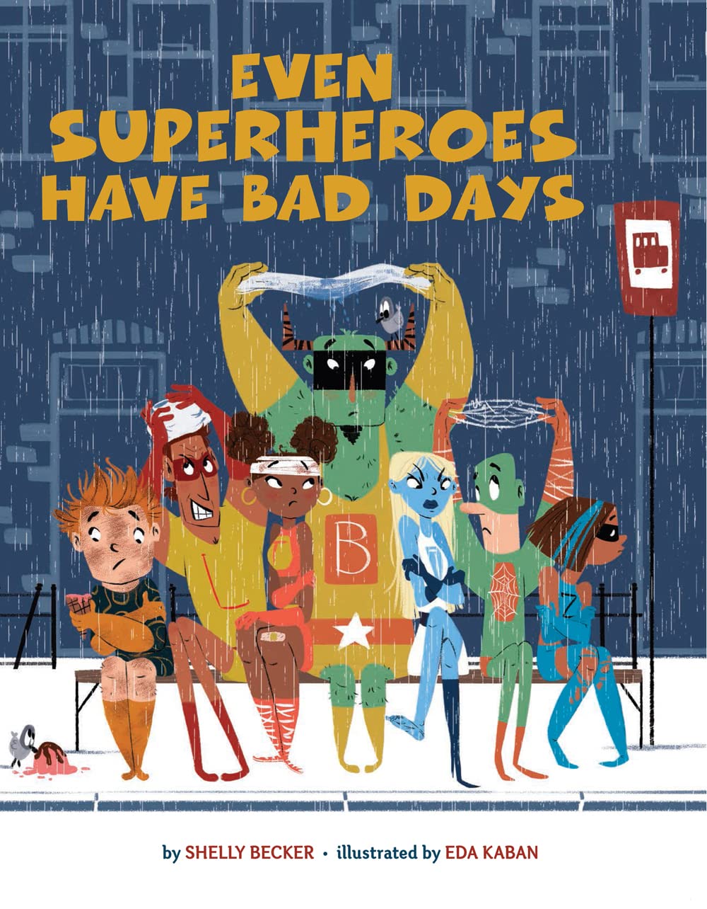 Even Superheroes Have Bad Days (Superheroes Are Just Like Us),Used