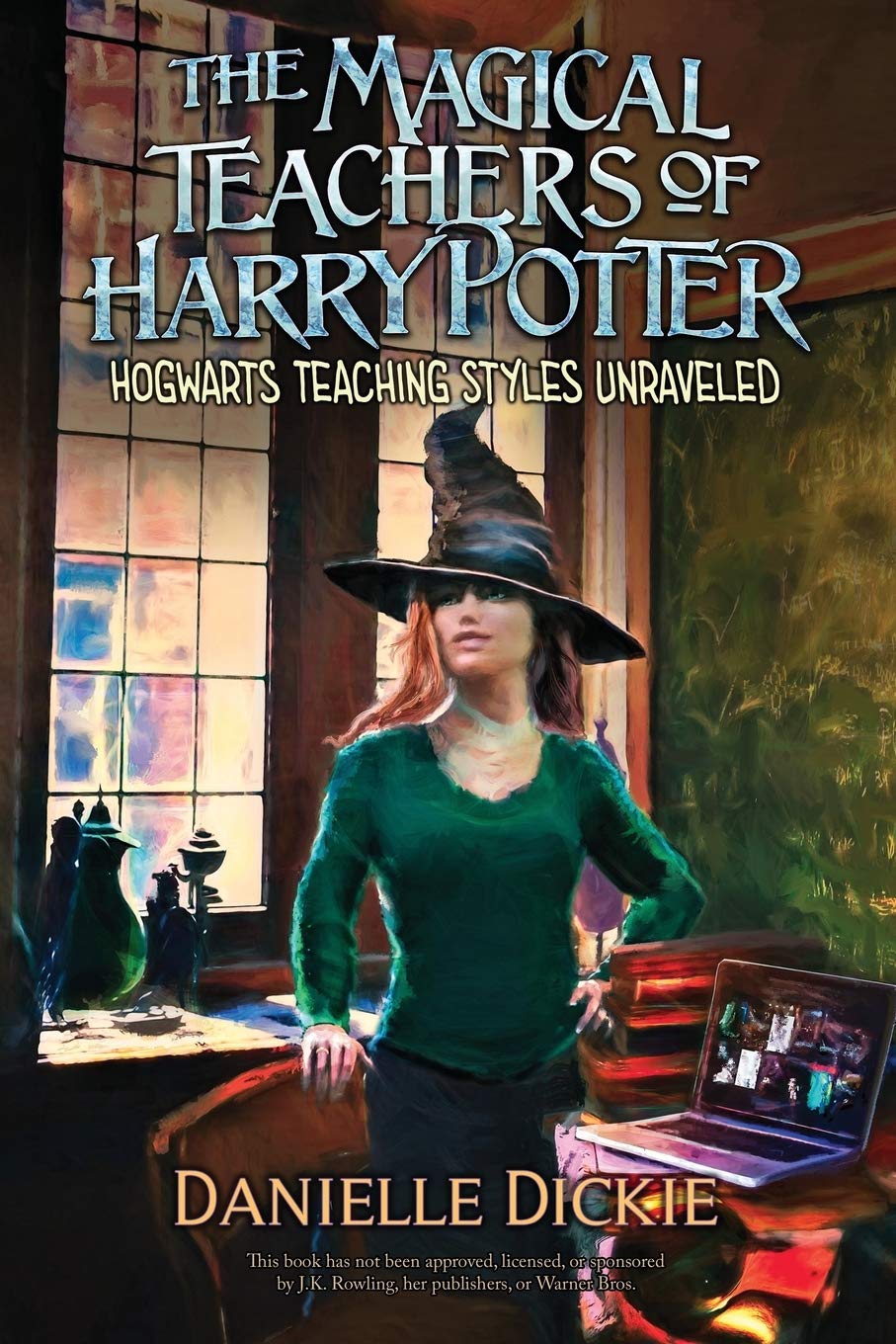 The Magical Teachers of Harry Potter: Hogwarts Teaching Styles Unraveled,Used