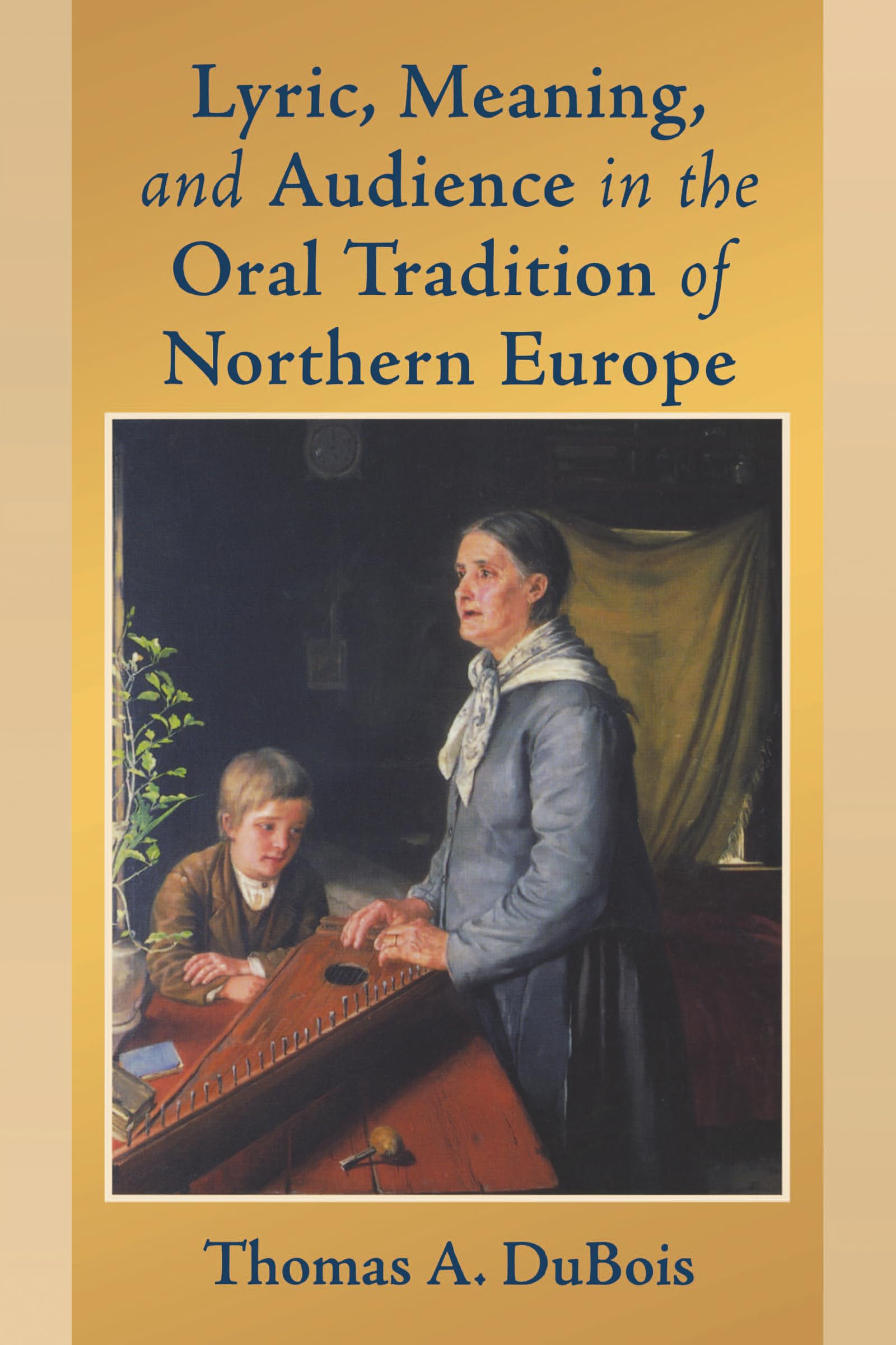Lyric, Meaning, and Audience in the Oral Tradition of Northern Europe (Poetics of Orality and Literacy),Used