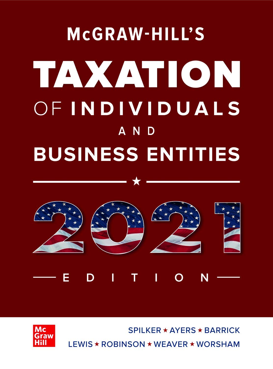 Loose Leaf for McGrawHill's Taxation of Individuals and Business Entities 2021 Edition,Used