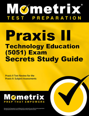 Praxis Ii Technology Education (5051) Exam Secrets Study Guide: Praxis Ii Test Review For The Praxis Ii: Subject Assessments,Used