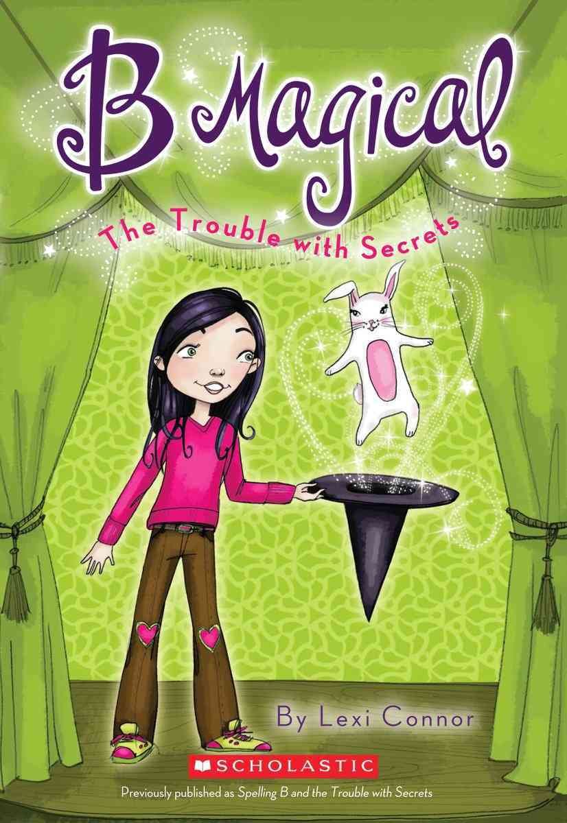 B Magical #2: The Trouble with Secrets,Used