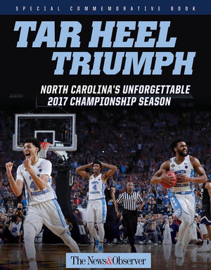 Tar Heel Triumph: North Carolinas Unforgettable 2017 Championship Season,Used