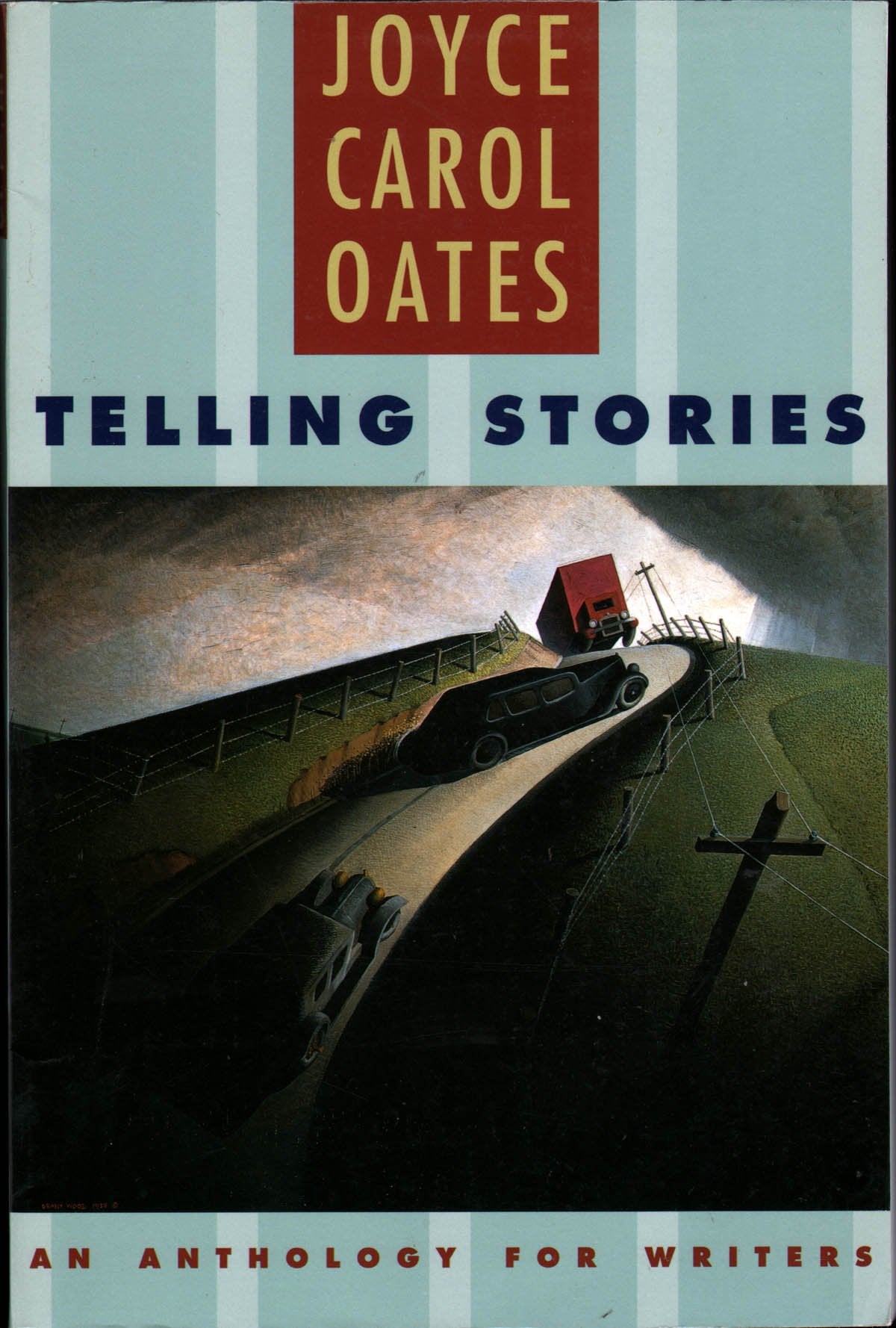 Telling Stories: An Anthology For Writers