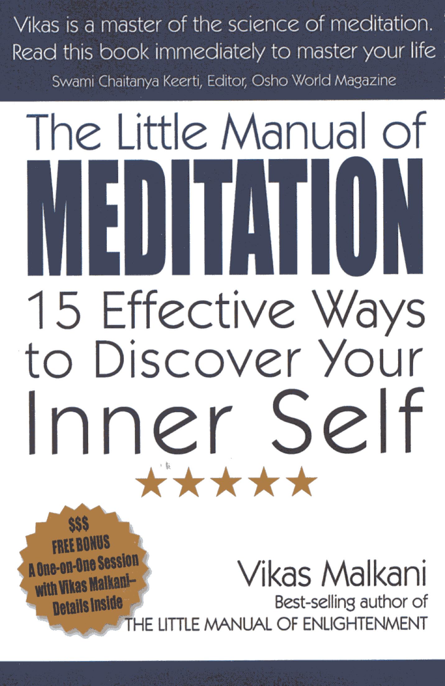The Little Manual of Meditation: 15 Effective Ways to Discover Your Inner Self,Used