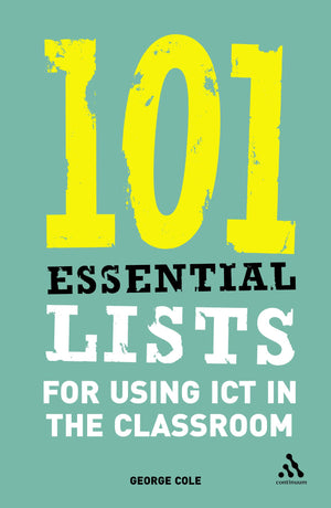 101 Essential Lists For Using Ict In The Classroom,Used