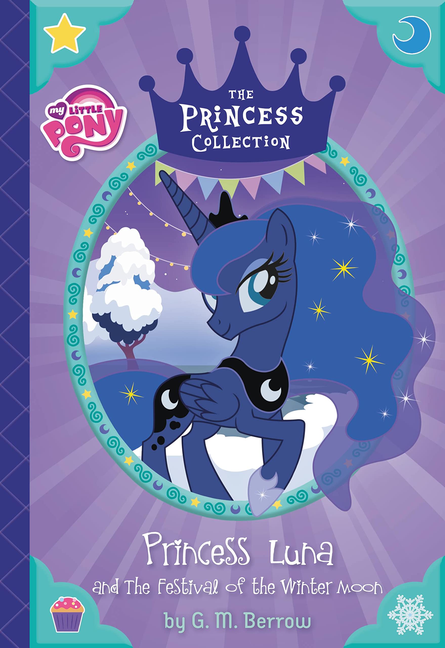 My Little Pony: Princess Luna and The Festival of the Winter Moon (The Princess Collection),Used