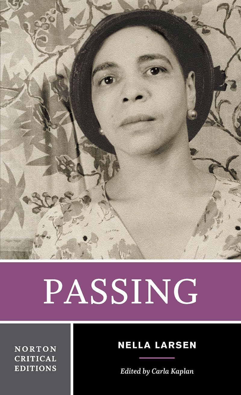 Passing: A Norton Critical Edition (Norton Critical Editions),New