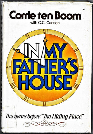 In My Father's House: The Years Before 
