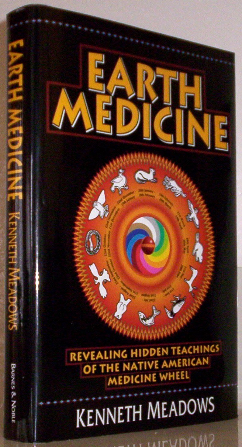 Earth Medicine: Revealing Hidden Teachings of the Native American Medicine Wheel,Used