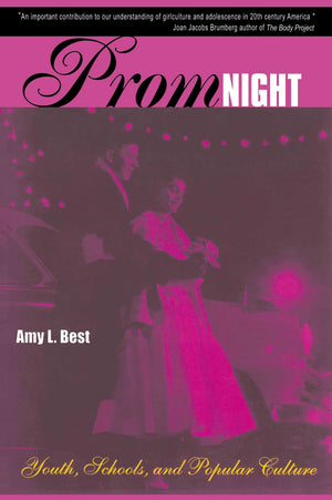 Prom Night: Youth, Schools and Popular Culture,New