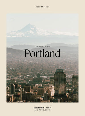The Weekender Portland (Weekender Collection)