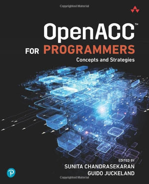 OpenACC for Programmers: Concepts and Strategies,Used