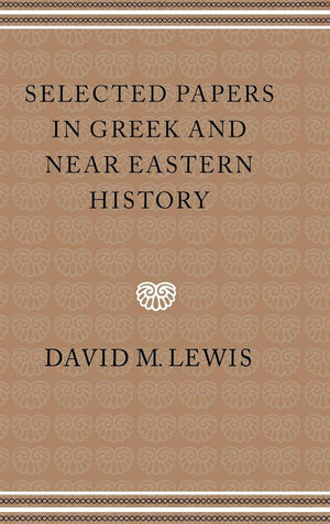 Selected Papers in Greek and Near Eastern History,Used