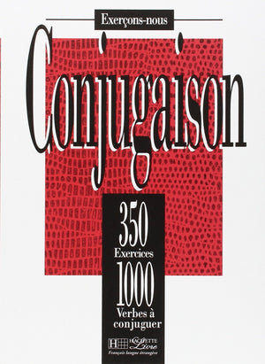 350 Exercices Conjugaison Livre De L'Eleve (French Edition),New