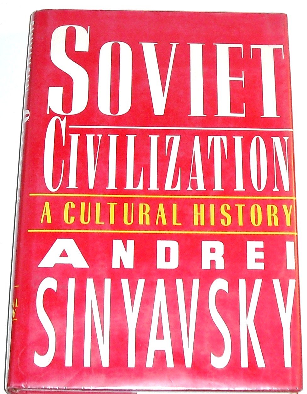 Soviet Civilization: A CulturalHhistory,Used