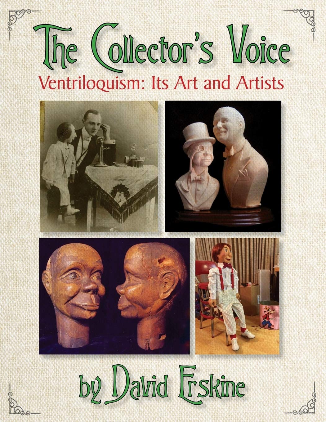 THE COLLECTORS VOICE VENTRILOQUISM: ITS ART AND ARTISTS,Used