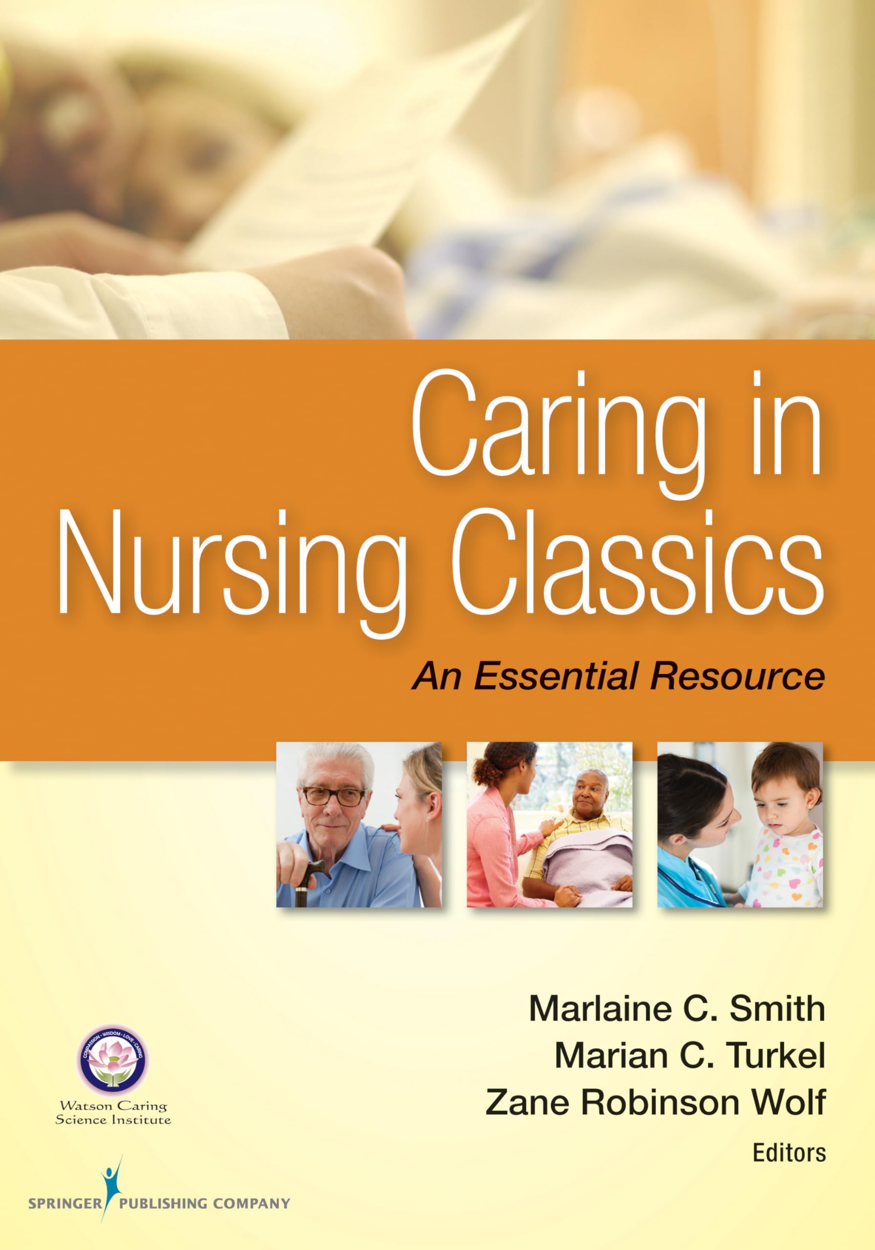Caring in Nursing Classics: Essential Resource by Springer Publishing Company for Nursing Professionals