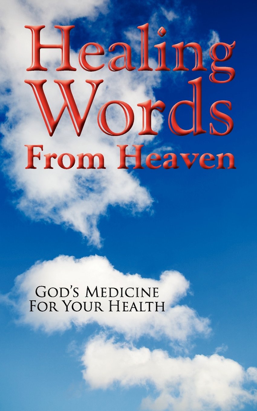 Healing Words From Heaven, God's Medicine For Your Health,Used