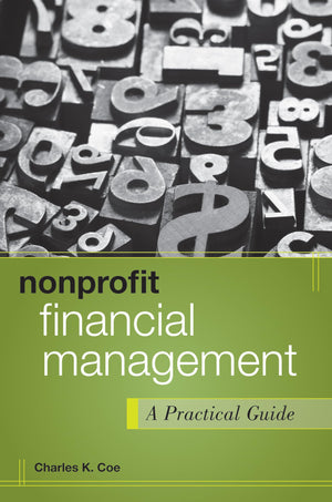 Nonprofit Financial Management: A Practical Guide,Used