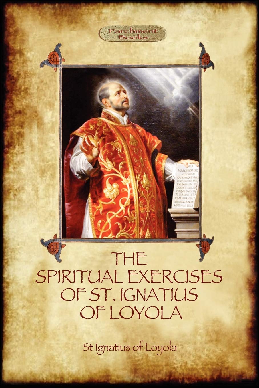 The Spiritual Exercises of St Ignatius of Loyola: Christian Instruction from the Founder of the Jesuits (Aziloth Books),Used
