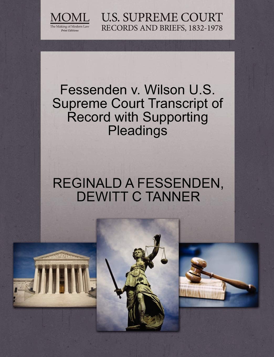 Fessenden V. Wilson U.S. Supreme Court Transcript of Record with Supporting Pleadings,Used
