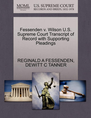 Fessenden V. Wilson U.S. Supreme Court Transcript of Record with Supporting Pleadings,Used